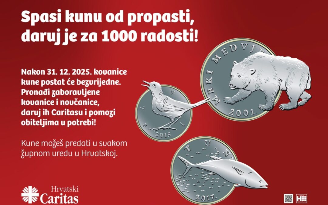 Hrvatski Caritas pokrenuo humanitarnu akciju “Spasi kunu od propasti, daruj je za 1000 radosti!”