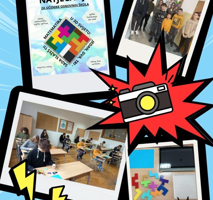 Županijsko natjecanje “TETRIS – MATEMATIKA U 3D SVIJETU”